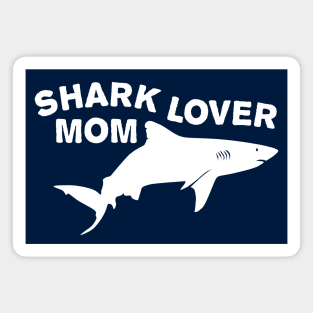 Shark lover mom Magnet